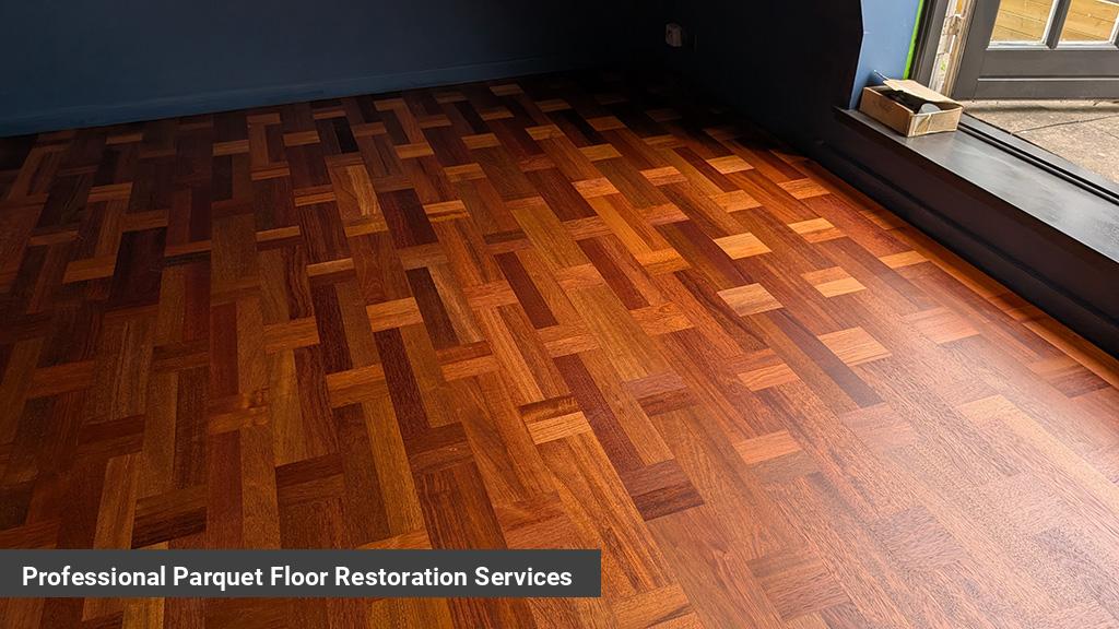 Professional Parquet Floor Restoration Services