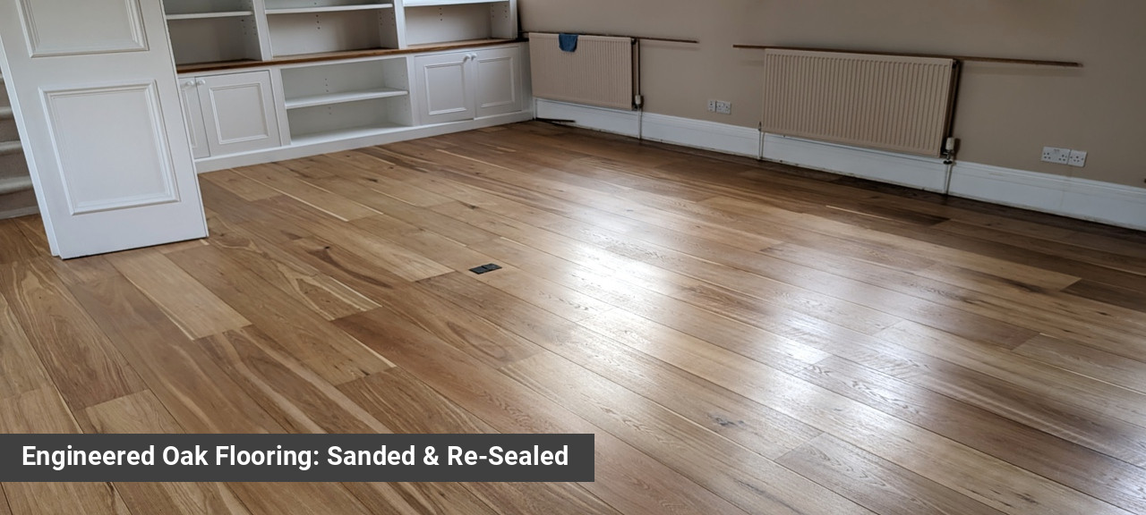 Engineered Oak Flooring: Sanded & Re-Sealed